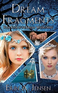 Dream Fragments: Book Four of The Waters Series