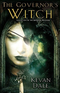 The Governor's Witch: Volume One of Books Witchery