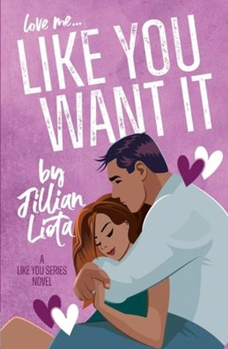 Like You Want It