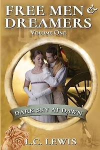 Free Men and Dreamers, Volume 1: Dark Sky At Dawn