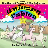 Unicorn Fables: The Secret Power of the Unicorns