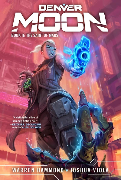 Denver Moon: The Saint of Mars (Book Two)