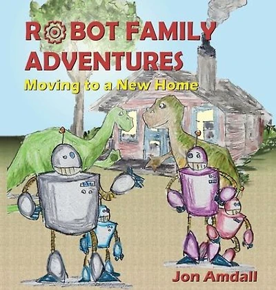 Robot Family Adventures: Moving to a New Home