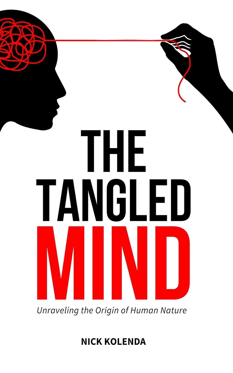 the Tangled Mind: Unraveling Origin of Human Nature