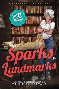 Sparks and Landmarks: Paranormal Cozy Mystery