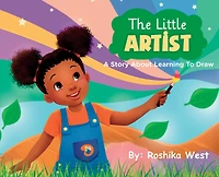 The Little Artist: A Story About Learning to Draw
