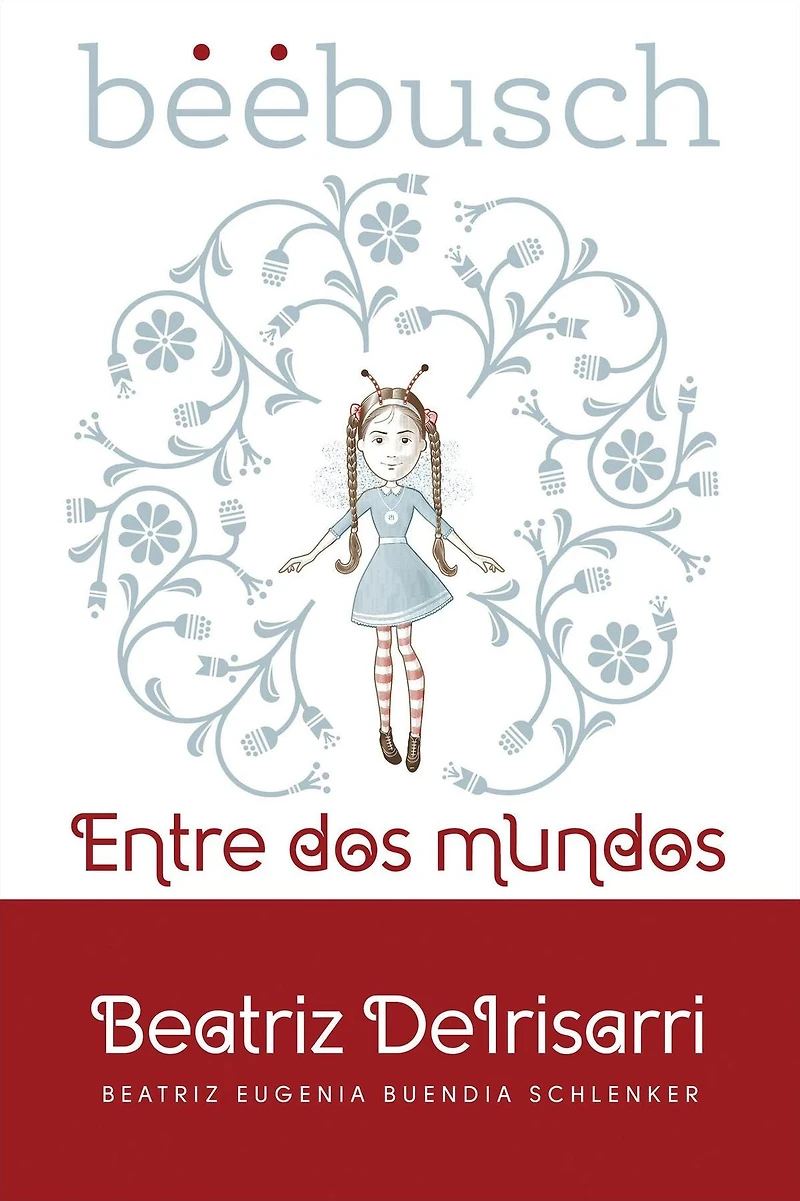 Beebusch: Entre dos mundos