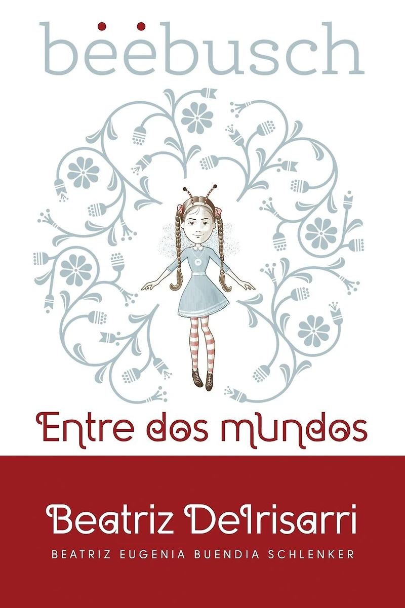 Beebusch: Entre dos mundos