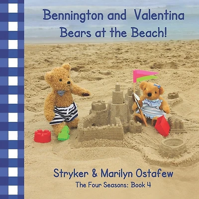 Bennington and Valentina Bears at the Beach