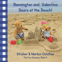 Bennington and Valentina Bears at the Beach