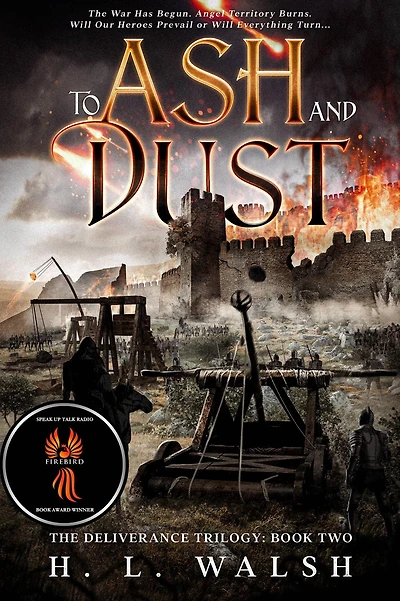 To Ash and Dust: The Deliverance Trilogy: Book Two