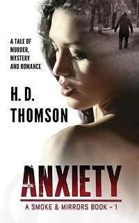 Anxiety: A Tale of Murder, Mystery and Romance