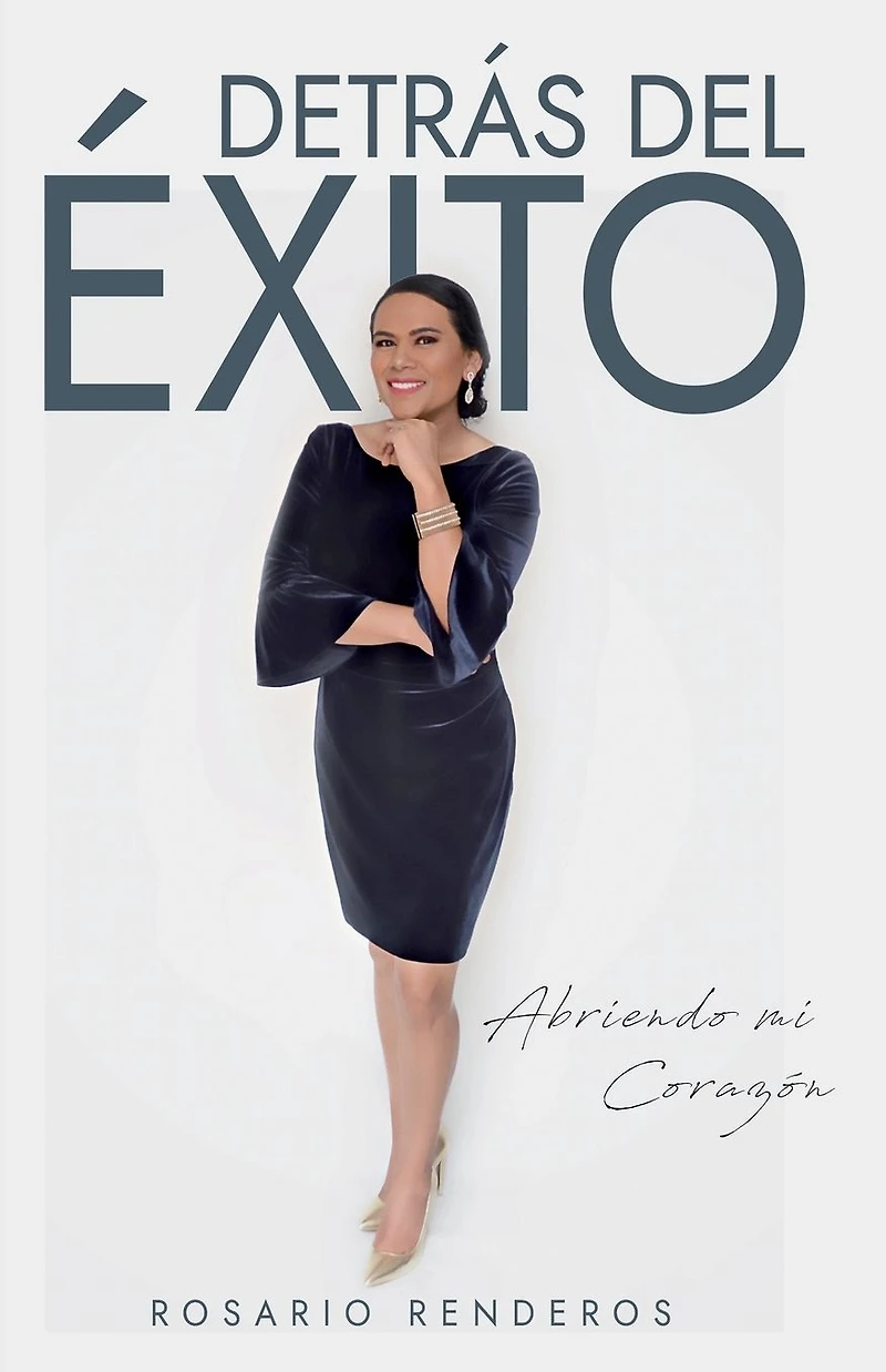 Detras Del �xito: Abriendo Mi Coraz�n