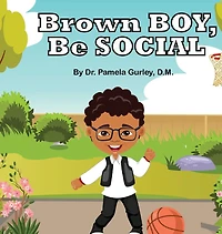 Brown Boy, Be Social