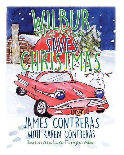 Wilbur the Wagon Saves Christmas