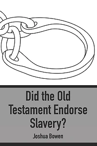 Did the Old Testament Endorse Slavery?