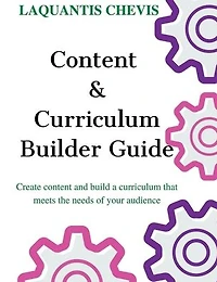 Content & Curriculum Builder Guide