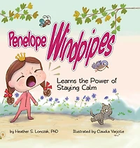 Penelope Windpipes: Learns the Power of Staying Calm