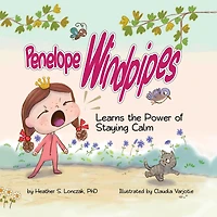 Penelope Windpipes: Learns the Power of Staying Calm