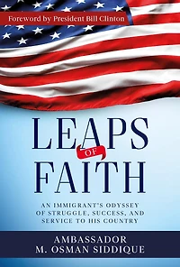 Leaps of Faith: An Immigrant's Odyssey Struggle, Success, and Service to his Country