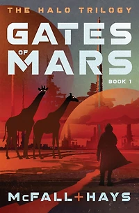 Gates of Mars (The Halo Trilogy, #1)