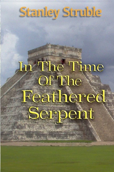 In the Time of the Feathered Serpent