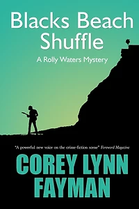 Blacks Beach Shuffle: A Rolly Waters Mystery