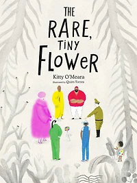 The Rare, Tiny Flower: (Empowering Picture Book About Peace & Accepting Differences for Ages 4-8)