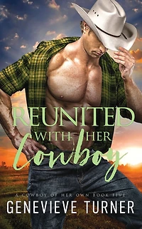 Reunited with Her Cowboy