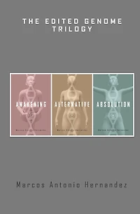 The Edited Genome Trilogy: Books 1-3