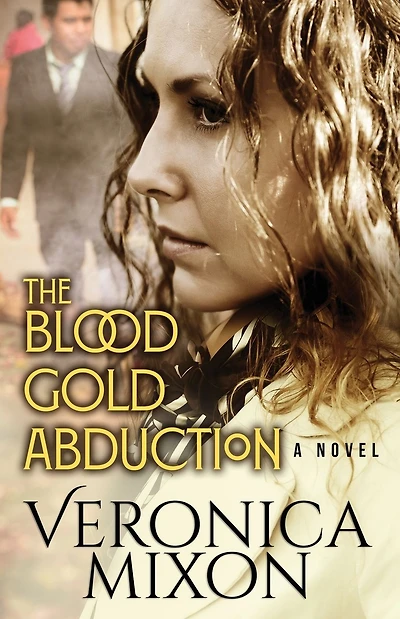 The Blood Gold Abduction