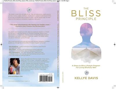 The Bliss Principle Updated Edition: A Stress to Bliss Lifestyle Program for Living Blissfully Well: