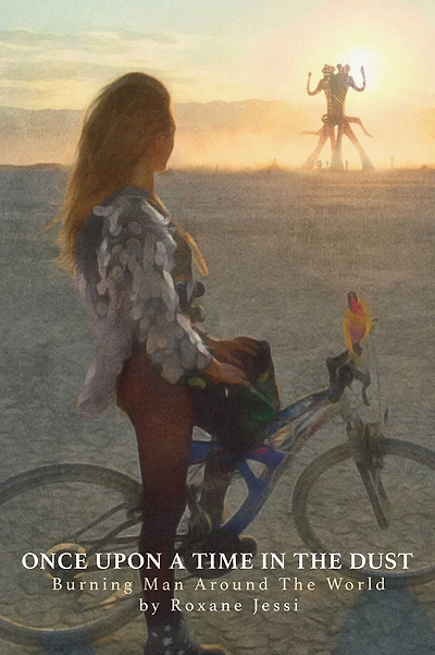Once Upon a Time the Dust: Burning Man Around World