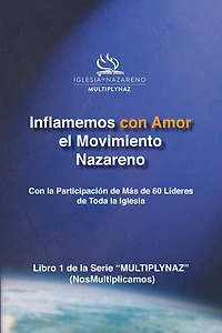 Inflamemos con Amor el Movimiento Nazareno