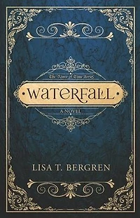 Waterfall (The River of Time Series, #1)