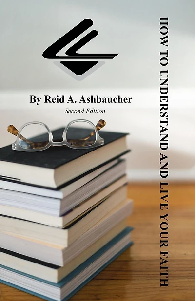 How to Understand and Live Your Faith