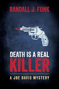 Death is a Real Killer