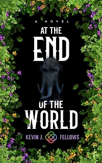 At the End of World: A Novel