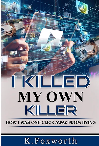 I Killed My Own Killer: How I Was One Click Away From Dying