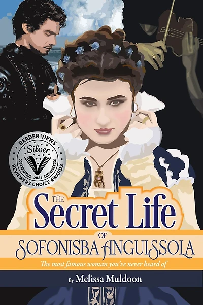 The Secret Life of Sofonisba Anguissola