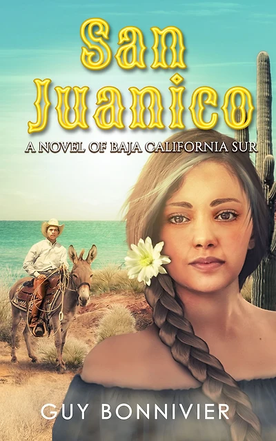San Juanico: A Novel of Baja California Sur