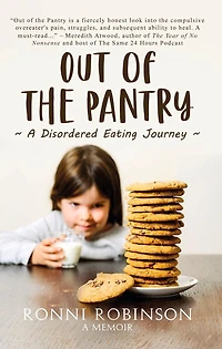 Out of the Pantry: A Disordered Eating Journey