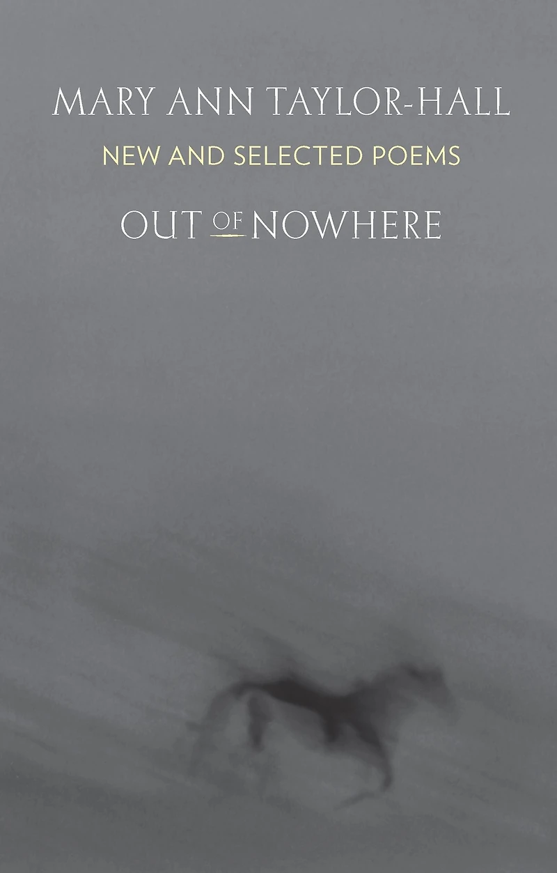 Out of Nowhere: New and Selected Poems