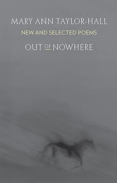 Out of Nowhere: New and Selected Poems