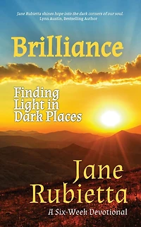 Brilliance: Finding Light Dark Places