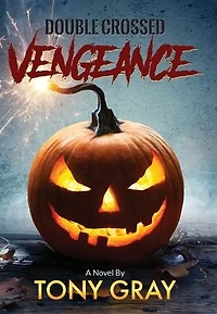 Double Crossed: Vengeance