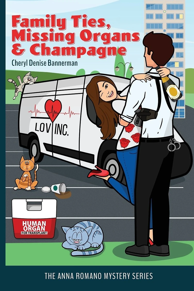 Family Ties, Missing Organs, & Champagne: (An Anna Romano Murder Mystery Series Book 3)