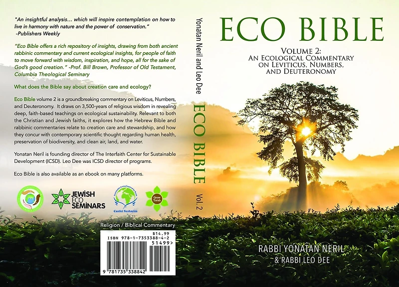 Eco Bible: Volume 2: An Ecological Commentary on Leviticus, Numbers, and Deuteronomy
