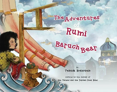 The Adventures of Rumi and Baruch Bear