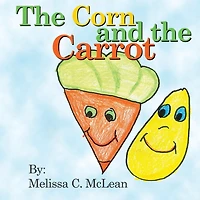 The Corn and the Carrot
